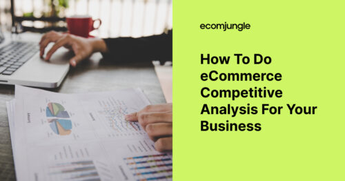 how-to-do-ecommerce-competitive-analysis