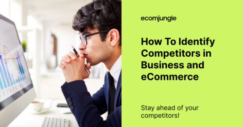 how-to-identify-competitors-in-business-and-ecommerce