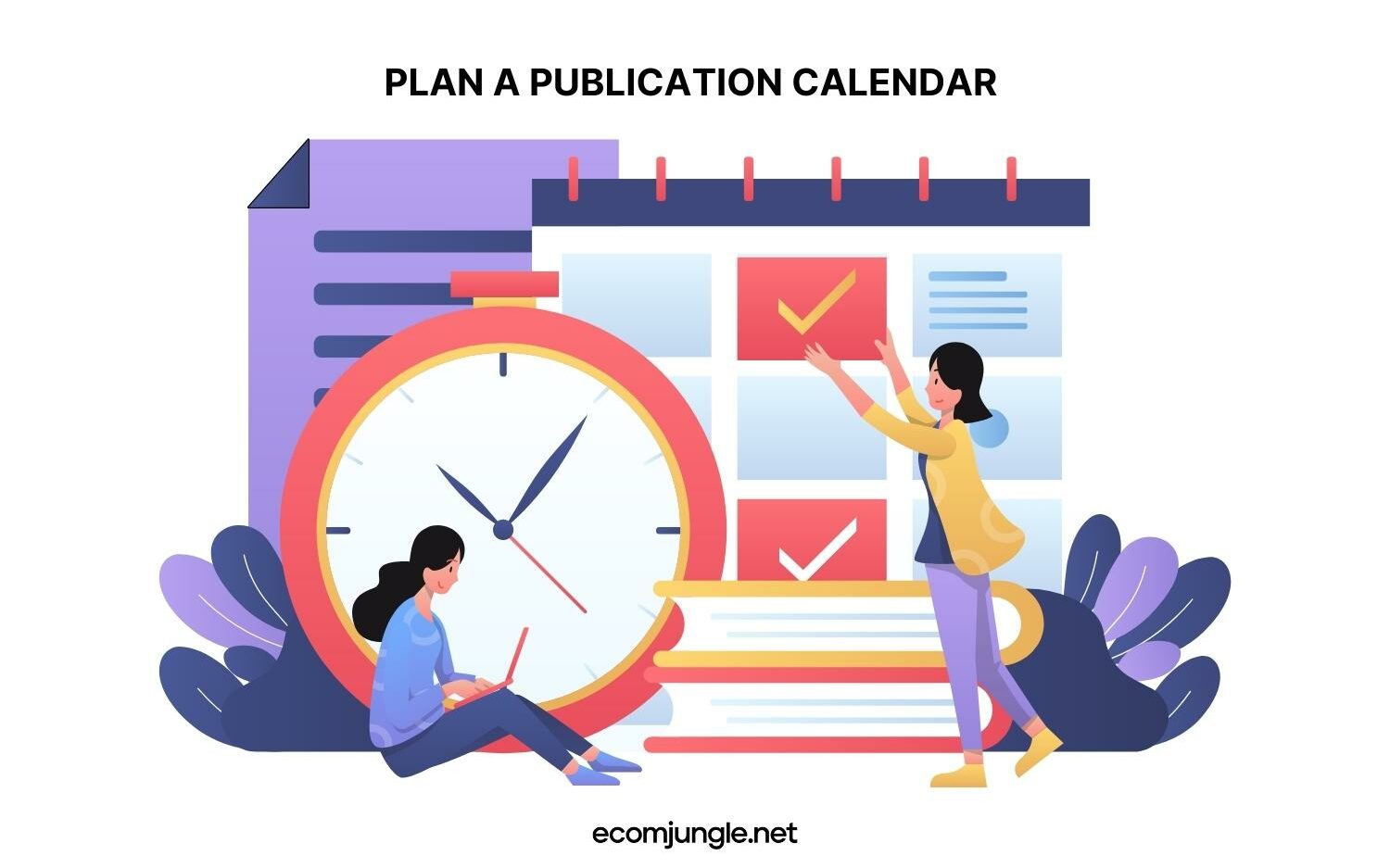 Create blog and make publication calendar to get more leads to you website
