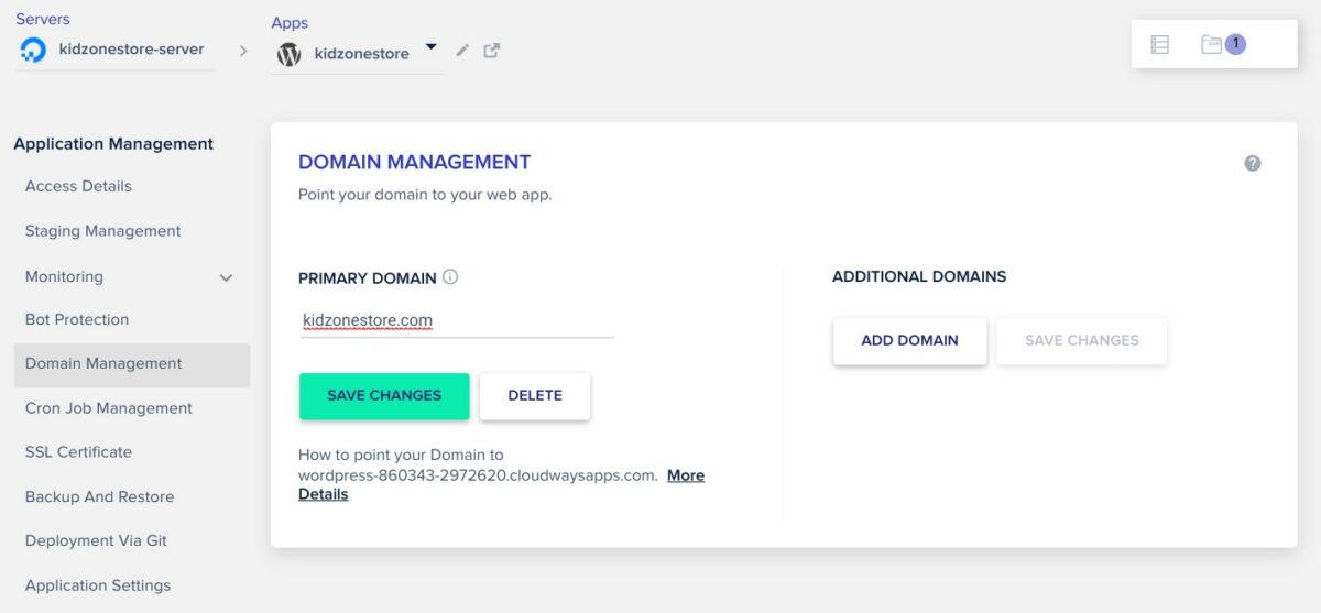 On Cloudways, navigate to the Domain Management tab and add your domain name
