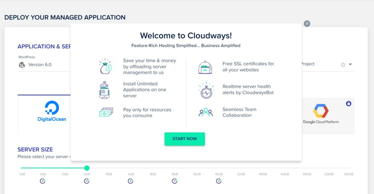 When you first log in to your Cloudways account, you are greeted with a Welcome to Cloudways message