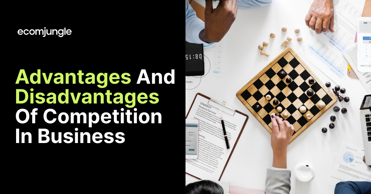 advantages-and-disadvantages-of-competition-in-business-ecomjungle